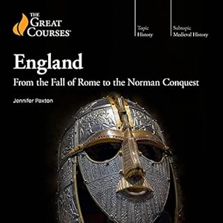 England: From the Fall of Rome to the Norman Conquest Audiolibro Por Jennifer Paxton, The Great Courses arte de portada