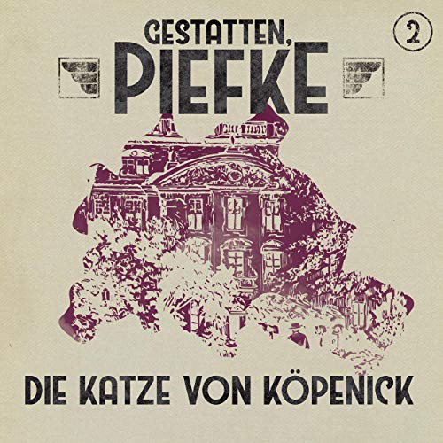 Die Katze von Köpenick Audiobook By Patrick Holtheuer cover art