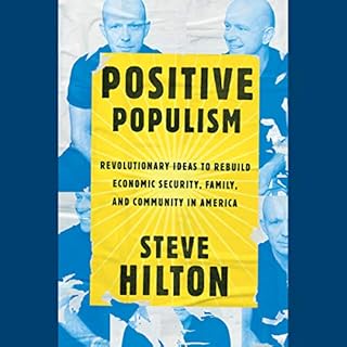 Positive Populism Audiolibro Por Steve Hilton arte de portada