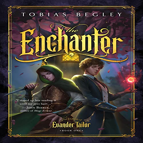 The Enchanter Audiobook By Tobias Begley cover art