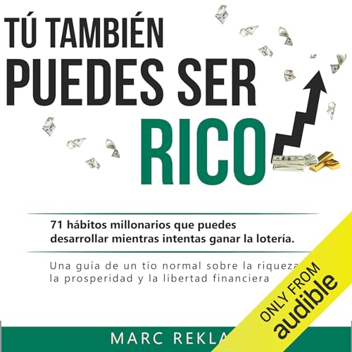 Page de couverture de Tu También Puedes Ser Rico [You Too Can Be Rich]