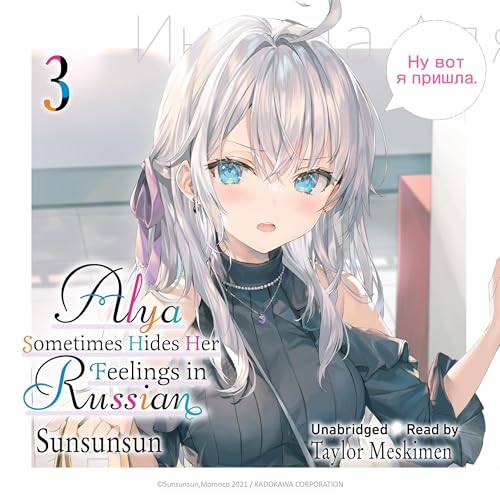 Alya Sometimes Hides Her Feelings in Russian, Vol. 3 cover art