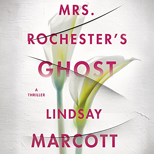 Mrs. Rochester's Ghost Audiolibro Por Lindsay Marcott arte de portada