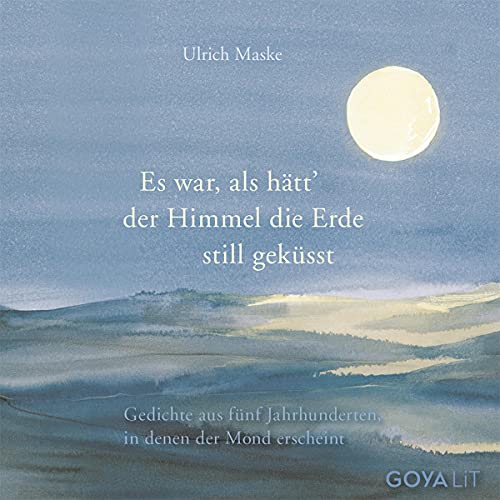 Es war, als hätt der Himmel die Erde still geküsst cover art