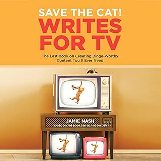 Save the Cat!® Writes for TV Audiobook By Jamie Nash cover art