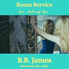 Room Service Audiobook By B. B. James cover art