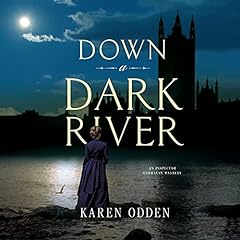 Down a Dark River Audiolibro Por Karen Odden arte de portada