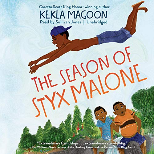 The Season of Styx Malone Audiolibro Por Kekla Magoon arte de portada