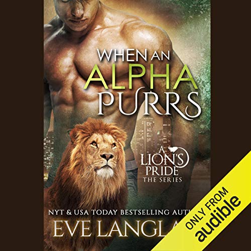 When an Alpha Purrs Audiobook By Eve Langlais cover art