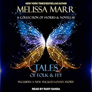 Tales of Folk & Fey Audiobook By Melissa Marr cover art