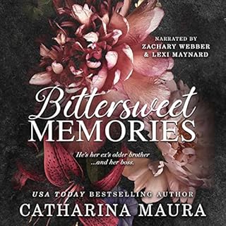 Bittersweet Memories Audiobook By Catharina Maura cover art