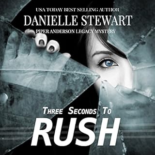 Three Seconds to Rush Audiobook By Danielle Stewart cover art