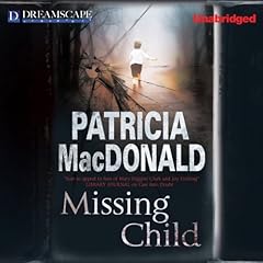 Missing Child Audiolibro Por Patricia MacDonald arte de portada