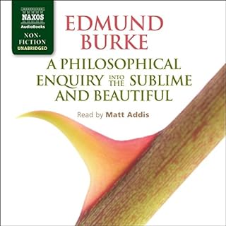 A Philosophical Enquiry into the Sublime and Beautiful Audiobook By Edmund Burke cover art