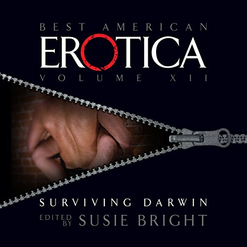 Page de couverture de The Best American Erotica, Volume 12: Surviving Darwin