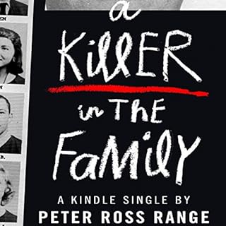 A Killer in the Family Audiobook By Peter Ross Range cover art