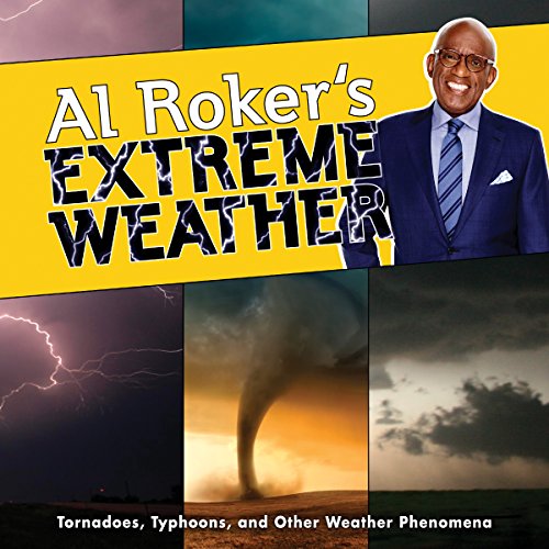 Al Roker's Extreme Weather Audiolibro Por Al Roker arte de portada