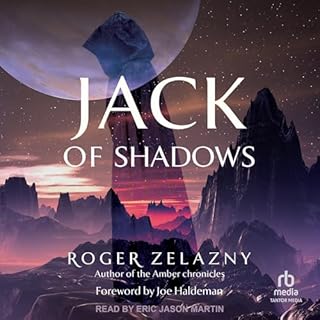 Jack of Shadows Audiobook By Roger Zelazny, Joe Haldeman - foreword by cover art