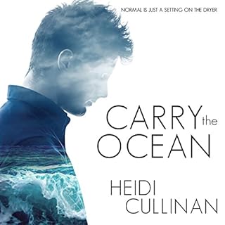 Carry the Ocean Audiobook By Heidi Cullinan cover art