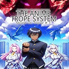 The Anime Trope System: Stone vs. Viper, Book 1 Audiolibro Por Alvin Atwater arte de portada