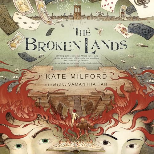 The Broken Lands Audiolibro Por Kate Milford arte de portada