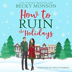 How to Ruin the Holidays Audiolibro Por Becky Monson arte de portada