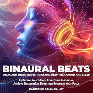 Binaural Beats Delta and Theta Waves Targeting Deep Relaxation and Sleep Audiobook By Katherine Coleman cover art