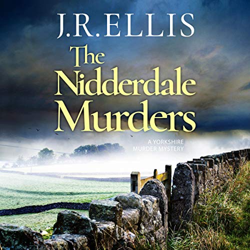 The Nidderdale Murders Audiobook By J. R. Ellis cover art