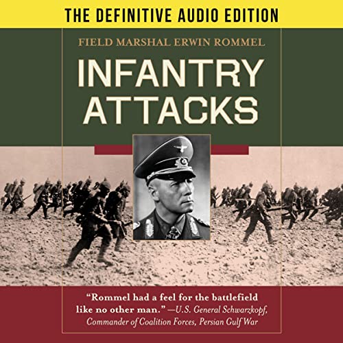 Infantry Attacks Audiobook By Erwin Rommel cover art