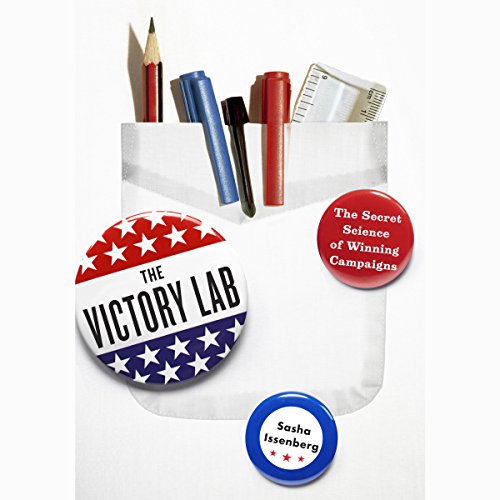 The Victory Lab Audiolibro Por Sasha Issenberg arte de portada