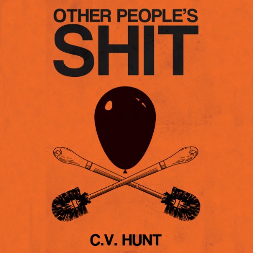 Other People's Shit Audiolivro Por C.V. Hunt capa