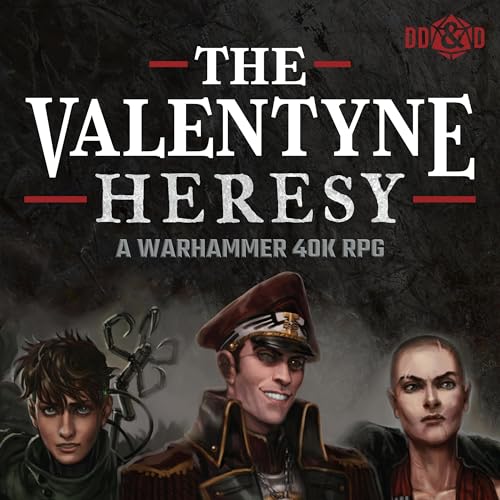 The Valentyne Heresy a Warhammer 40K RPG Podcast By Dumb-Dumbs & Dice cover art