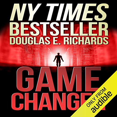 Game Changer Audiobook By Douglas E. Richards cover art