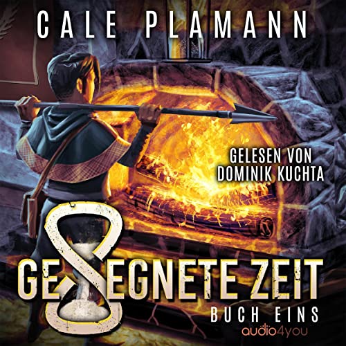 Gesegnete Zeit Audiobook By Cale Plamann cover art