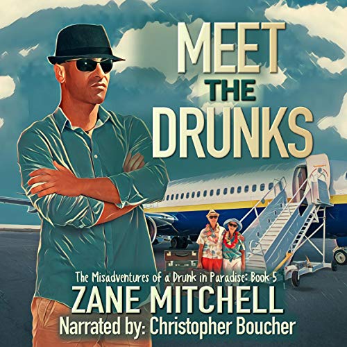 Meet the Drunks Audiobook By Zane Mitchell cover art