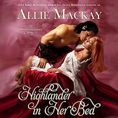 Highlander in Her Bed Audiobook By Allie Mackay cover art