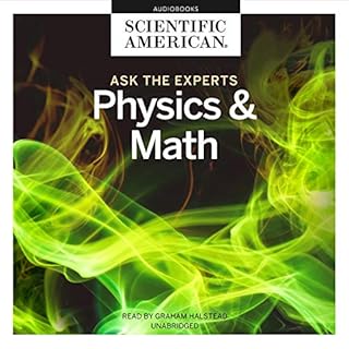 Ask the Experts: Physics and Math Audiobook By Scientific American cover art