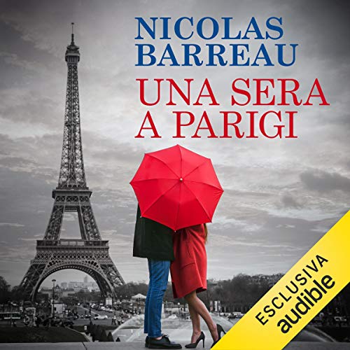 Una sera a Parigi Audiolivro Por Nicolas Barreau capa