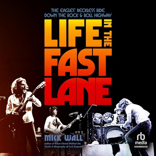 Life in the Fast Lane Audiolibro Por Mick Wall arte de portada