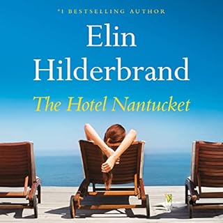 The Hotel Nantucket Audiolibro Por Elin Hilderbrand arte de portada