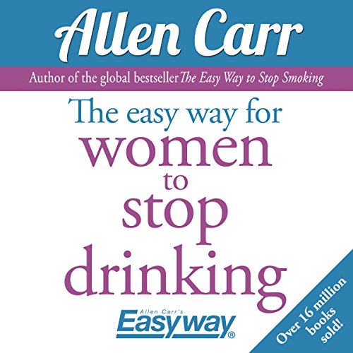 The Easy Way for Women to Stop Drinking Audiobook By Allen Carr cover art