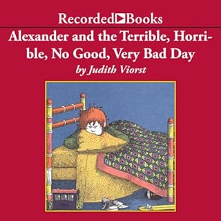 Alexander and the Terrible, Horrible, No Good, Very Bad Day Audiobook By Judith Viorst cover art