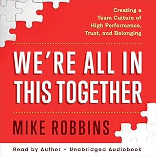 We're All in This Together Audiobook By Mike Robbins cover art