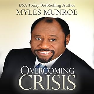 Overcoming Crisis Audiolibro Por Myles Munroe arte de portada