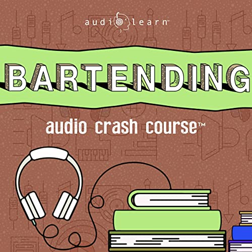 Bartending Audio Crash Course Audiolibro Por AudioLearn Content Team arte de portada