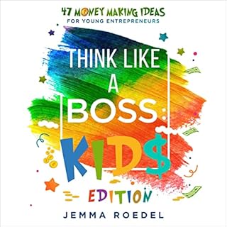 Think Like a Boss (Kids Edition) Audiobook By Jemma Roedel cover art