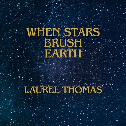 When Stars Brush Earth Titelbild