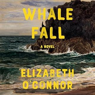 Whale Fall Audiobook By Elizabeth O'Connor cover art