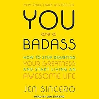 You Are a Badass Audiobook By Jen Sincero cover art