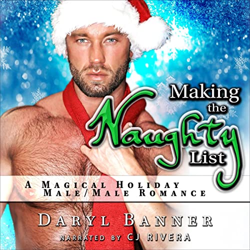 Making the Naughty List Audiobook By Daryl Banner cover art